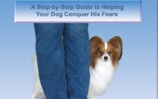Help For Your Fearful Dog: A Step-By Step Guide to Helping Your Dog Conquer His Fear by Nicole Wilde