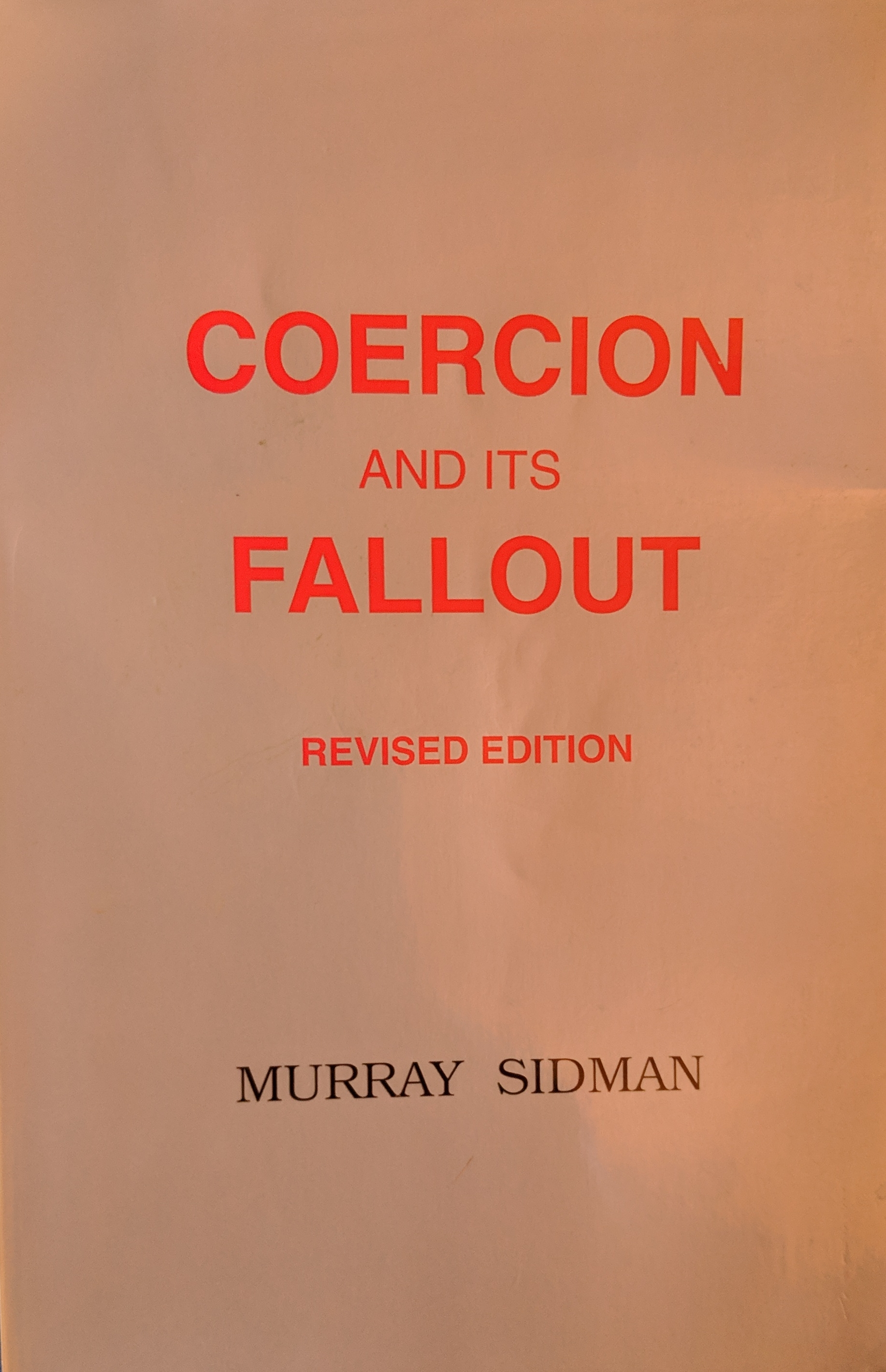 Coercion And Its Fallout