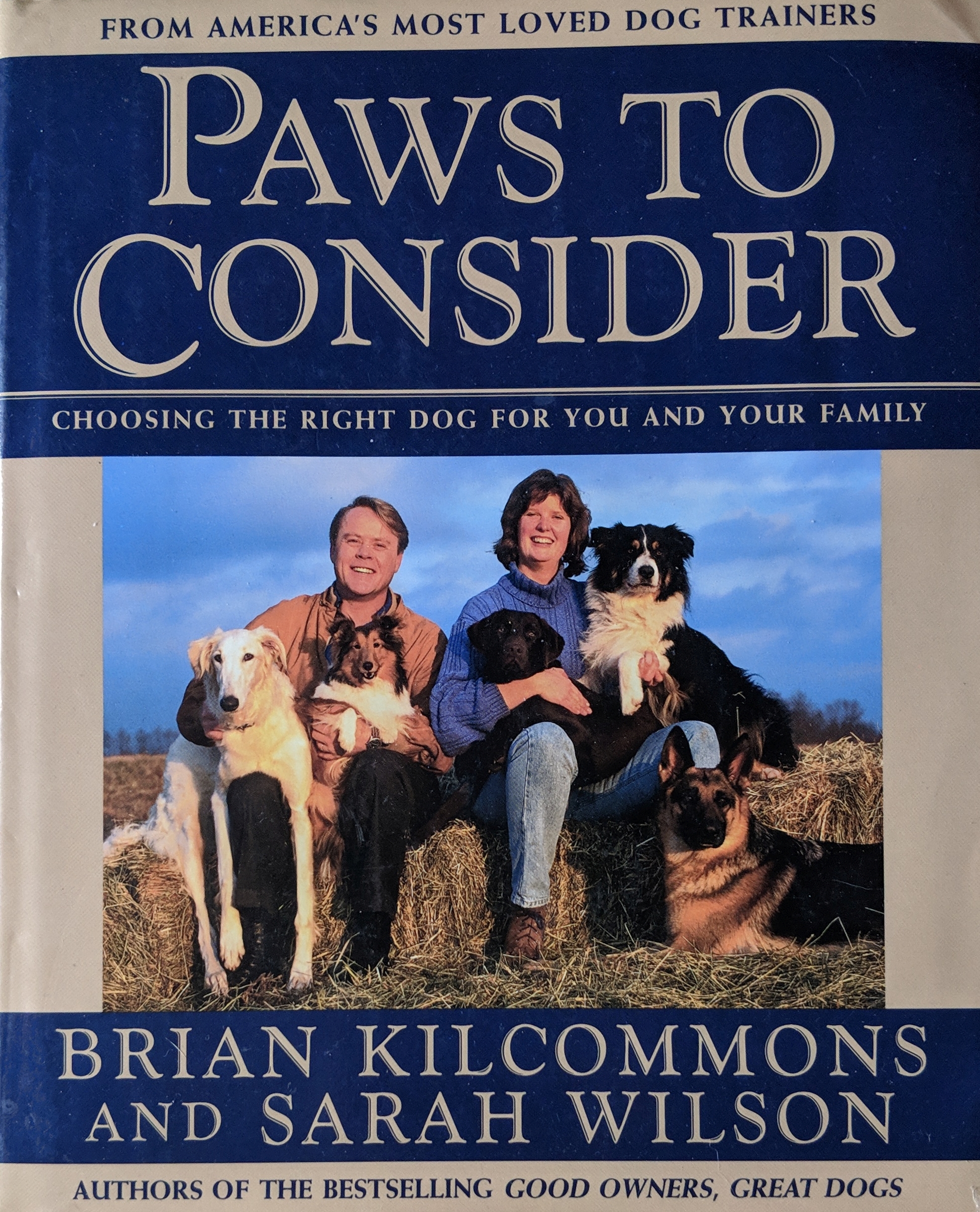 Paws To Consider by Brian Kilcommons and Sarah Wilson